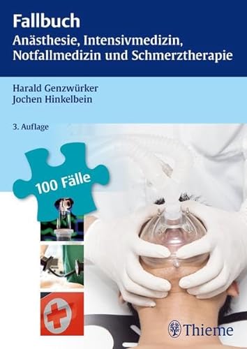 Stock image for Fallbuch Ansthesie, Intensivmedizin und Notfallmedizin for sale by medimops