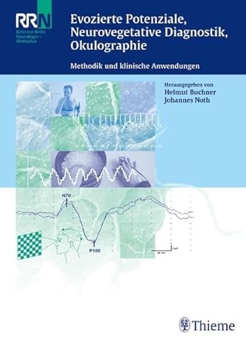 9783131394415: Evozierte Potenziale, Neurovegetative Diagnostik, Okulographie: Methodik und klinische Anwendung