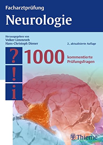 Stock image for Facharztprfung Neurologie: 1000 kommentierte Prfungsfragen for sale by medimops
