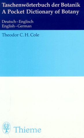 Taschenwörterbuch der Botanik - Cole, Theodor C. H.