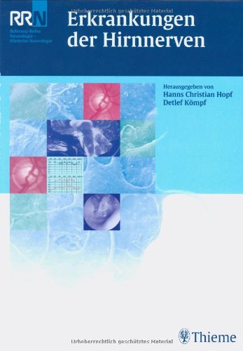 Beispielbild fr Erkrankungen der Hirnnerven Reihe, NEUROLOGIE REF.-R. [Gebundene Ausgabe] Hirnnerv Krankheitsbilder Gehirn Indikationen brain neurology Anatomie Neurophysiologie Gerteeinstellungen Medizin Pharmazie Klinik und Praxis Neurologie Augenheilkunde Facialisparese Gehirn HumanMedizin Klinische Fcher Hirnnerv HNO-Heilkunde Hrstrungen Nerv Nerven Nerves Erkrankung Neurologie Pupillenstrungen Riechstrungen Schmeckstrungen Sehstrungen Trigeminuslsionen Vestibulre Strungen Hanns Christian Hopf (Herausgeber), Detlef Kmpf Co-Autor Thomas Brandt, Franz Xaver Glocker, Karl-Friedrich Hamann, Josef Georg Heckmann, Thomas Hummel, Antje Hhner, Karl-Bernd Httenbrink, Basile Nicolas Landis, Christoph J. G. Lang, Christina Pieh, Kai Michael Rsler, Flemming Staubach, Michael Strupp, Frank Thmke, Peter P. Urban, Helmut Wilhelm, Thomas Zahnert Mitarbeit Herausgeber (Serie): Gnther Deuschl, Hans Christoph Diener, Heinz Reichmann zum Verkauf von BUCHSERVICE / ANTIQUARIAT Lars Lutzer