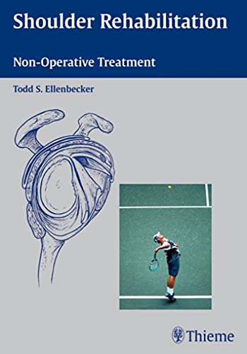 Imagen de archivo de Shoulder Rehabilitation: Non-Operative Treatment a la venta por Phatpocket Limited