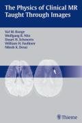 The Physics of Clinical MR Taught Through Images (9783131406118) by Val M. Runge