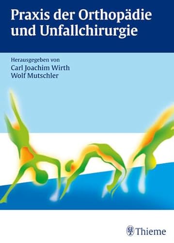 Imagen de archivo de Praxis der Orthopdie und Unfallchirurgie (Gebundene Ausgabe) Chirurgie Unfallchirurgie Orthopdie Medizin Pharmazie Klinik und Praxis Orthopde Behandlung Facharzt HumanMedizin Klinische Fcher Orthopdie Orthopde Handbuch Lehrbuch Orthopdische Chirurgie Prvention Unfallchirurgie Verletzungen Weiterbildung OrthopdieUnfallchirurgie Weiterbildung Orthopdie Unfallchirurg Carl Joachim Wirth Wolf Mutschler Fit im neuen Fach! Im Zuge der Zusammenfhrung der Gebiete Orthopdie, Orthopdische Chirurgie und Unfallchirurgie ist eine neue Weiterbildungsordnung fr den Facharzt Orthopdie und Unfallchirurgie in Kraft getreten. Hierauf abgestimmt finden Sie in diesem Werk die systematische Beschreibung der Inhalte - Prvention von Verletzungen, Erkrankungen und Deformitten - Diagnostik einschlielich aller modernen bildgebenden Verfahren - Konservative und operative Behandlung der Verletzungen, Erkrankungen und Deformitten bei Patienten aller Altersstufen - Nachsorge und Rehabilitation - Qu a la venta por BUCHSERVICE / ANTIQUARIAT Lars Lutzer