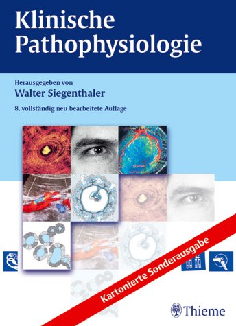 Beispielbild fr Klinische Pathophysiologie von Walter Siegenthaler zum Verkauf von BUCHSERVICE / ANTIQUARIAT Lars Lutzer