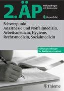 Beispielbild fr 2. P - Schwerpunkt Ansthesie und Notfallmedizin, Arbeitsmedizin, Hygiene, Rechtsmedizin, Sozialmedizin. Prfungsfragen mit Kommentar zum Verkauf von medimops