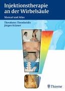 Beispielbild fr Injektionstherapie an der Wirbelsule: Manual und Atlas Gebundene Ausgabe von Jrgen Krmer (Autor), Theodoros Theodoridis (Autor), Alexandros Anastasiadis (Mitwirkende), Fritjof Bock (Mitwirkende), Stefan Heidersdorf (Mitwirkende), Cordelia Schott (Mitwirkende), Clemens J.H. Sirtl (Mitwirkende), Susanne Stehr-Zirngibl (Mitwirkende), Wolfram Teske (Mitwirkende), Ulrike Theodoridis (Mitwirkende) zum Verkauf von BUCHSERVICE / ANTIQUARIAT Lars Lutzer