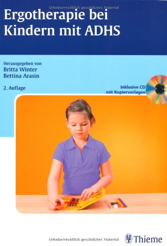 Beispielbild fr Ergotherapie bei Kindern mit ADHS Winter, Britta and Arasin, Bettina zum Verkauf von BUCHSERVICE / ANTIQUARIAT Lars Lutzer