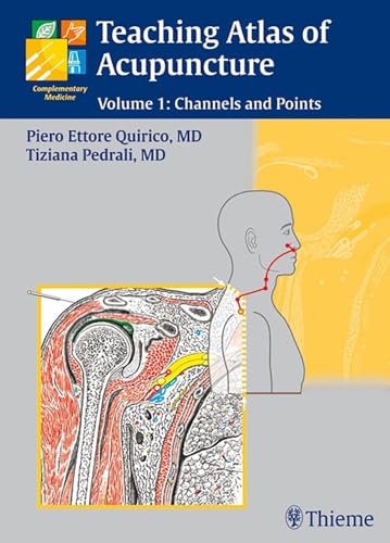 9783131412515: Teaching Atlas of Acupuncture: Volume 1: Channels and Points