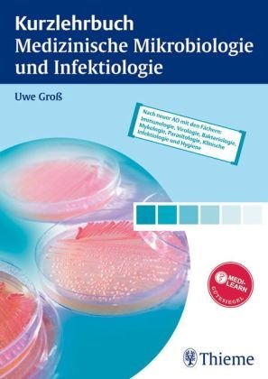 Beispielbild fr Kurzlehrbuch Medizinische Mikrobiologie und Infektiologie : 129 Tabellen ; [nach neuer AO mit den Fchern: Mikrobiologie, Virologie, Hygiene sowie Infektiologie und Immunologie]. [Zeichn.: Helmut Holtermann] zum Verkauf von Buchhandlung Neues Leben