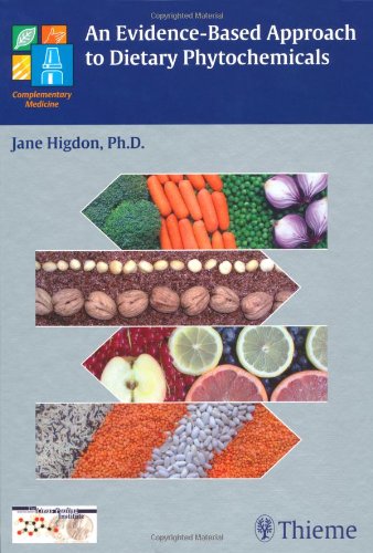 An Evidence-Based Approach to Dietary Phytochemicals - Higdon, Jane