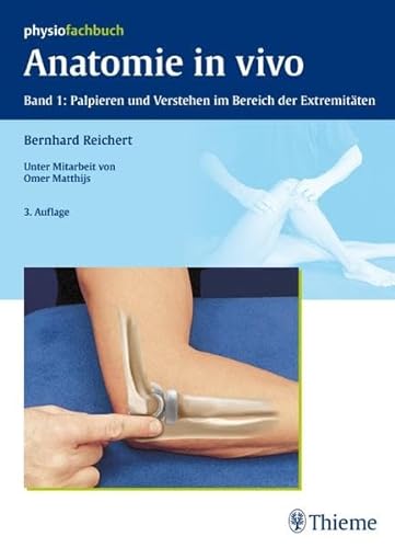 Stock image for Anatomie in vivo 1: Palpieren und verstehen im Bereich der Extremitten for sale by medimops