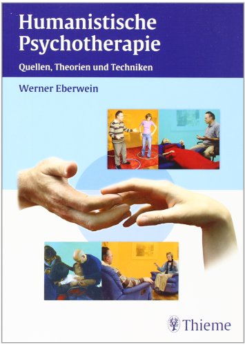 9783131439215: Humanistische Psychotherapie: Quellen, Theorien und Techniken