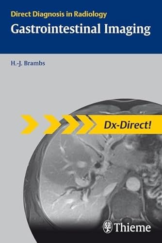 Gastrointestinal Imaging - Dx-Direct. Direct Diagnosis in Radiology