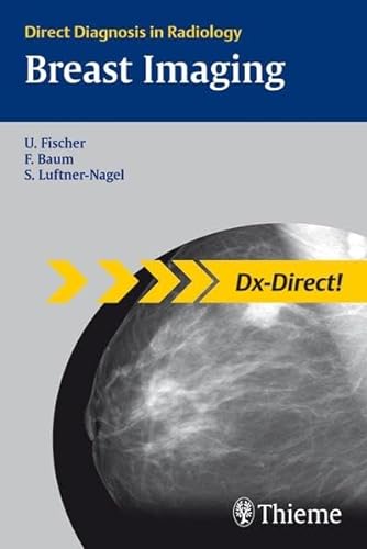 9783131451217: Breast Imaging: Direct Diagnosis in Radiology (Reihe Radcases, A1, Print)