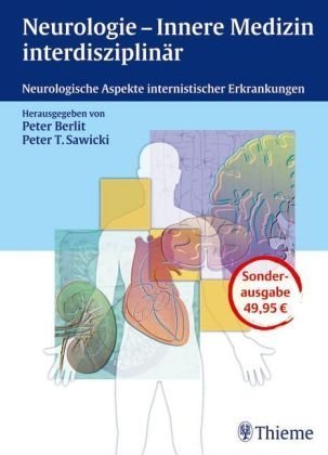 Stock image for Neurologie- Innere Medizin interdisziplinr: Neurologische Aspekte internistischer Erkrankungen for sale by medimops