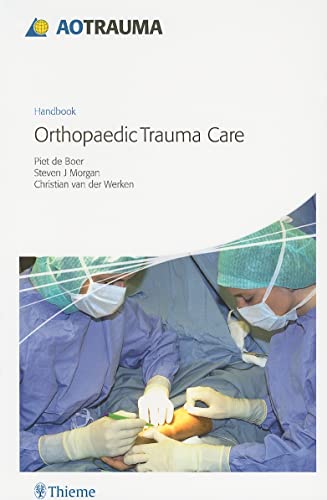 Beispielbild fr AO Handbook: Orthopedic Trauma Care (AO Trauma Handbooks) zum Verkauf von HPB-Red
