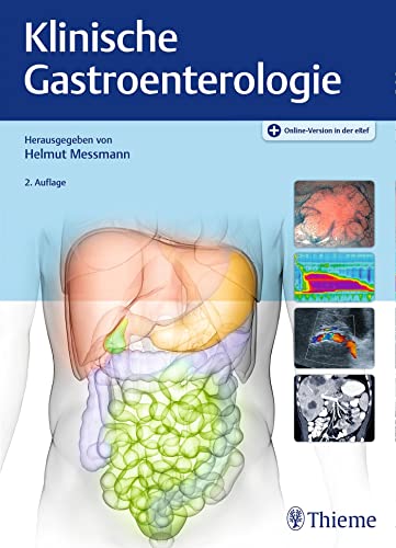 Stock image for Klinische Gastroenterologie: Das Buch fr Fort- und Weiterbildung plus DVD mit ber 1.000 Befunden: Das Buch fr Fort- und Weiterbildung mit ber 1400 Befunden Messmann, Helmut Innere Medizin Gastroenterologie Blutung Colitis Crohn Darm DGVS Endoskopie Gastroenterologenprfung Gastroenterologie Gastroskopie Hepatitis Hepatologie Kolonkarzinom Koloskopie Leitlinien Magen Morbus Crohn Onkologie Pankreatitis Krankheitsbilder Diagnosefindung gastrointestinale Symptomen Viszeralmedizin therapeutische Optionen Problemorientierte Therapie gastrointestinalenNotflle Einschtzung Bewertung therapeutische Mglichkeiten DGVS-Veranstaltungen Intensivkurs Gastroenterologie for sale by BUCHSERVICE / ANTIQUARIAT Lars Lutzer