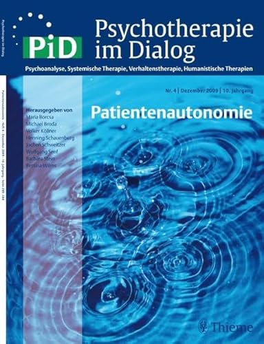 9783131473714: Psychotherapie im Dialog (PiD) Patientenautonomie