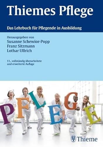 Imagen de archivo de Thiemes Pflege: Das Lehrbuch fr Pflegende in der Ausbildung Pfleger Altenpflege Ausbildung Prfung Humanmedizin Pharmazie Pflege Ausbildung Prfung 12 Themenbereiche 3 jhrige Ausbildung 3-jhrige Pflegeausbildung 3 jhrige Ausbildung 3-jhrige Pflegeausbildung Altenpflege Ausbildung Pflege Beratung Fallbeispiele Gesundheitsfrderung Gesundheitsfrderung Gesundheitspflege Gesundheits- und Krankenpflege Medizin Medizinische Fachberufe Allgemeinmedizin/Pflege Husliche Pflege Husliche Pflege Medizin/ Medizinische Fachberufe Juchli Kinderkrankenpflege Krankenpflege Krankenpflegeberufe; Handbuch/Lehrbuch Krankenpflegeberufe; Prfungsvorbereit. Krankenpflegeberufe; Prfungsvorbereit. Lehrbuch Patientenedukation Pflege Pflege: Allgemein Pflegeausbildung Pflegeplanung Pflegesettings Pflege: Weitere Titel Prvention Prvention Standardlehrbuch Pflegerin Schewior-Popp, Susanne; Sitzmann, Franz; Ullrich, Lothar; Abt-Zegelin, Angelika; Bartholomeyczik, Sabine; Bartoszek, Gabriele; Becker, Chris a la venta por BUCHSERVICE / ANTIQUARIAT Lars Lutzer