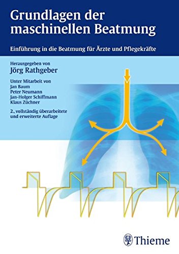 Stock image for Grundlagen der maschinellen Beatmung for sale by Book Deals