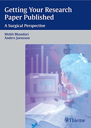 Stock image for Getting Your Research Paper Published: A Surgical Perspective (Princ. Pract. Clin. Res) for sale by Solr Books