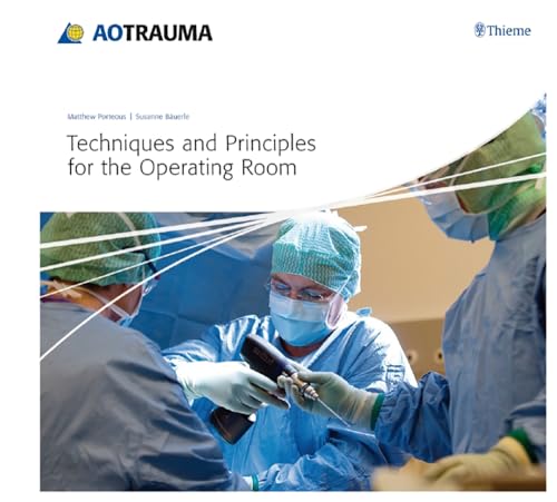 Beispielbild fr Techniques and Principles for the Operating Room (AO-Publishing) zum Verkauf von HPB-Red
