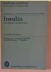 9783131514011: Insulin: Biosynthese und Sekretion (Biochemie und Klinik)