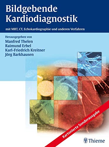 9783131535313: Bildgebende Kardiodiagnostik: mit MRT, CT, Echokardiographie und anderen Verfahren