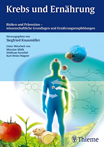 9783131542113: Krebs und Ernhrung: Risiken und Prvention - wissenschaftliche Grundlagen und Ernhrungsempfehlungen