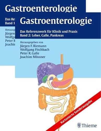 Gastroenterologie Das komplette Referenzwerk für Klinik und Praxis - Riemann, Jürgen Ferdinand, Wolfgang Fischbach und Peter R. Galle