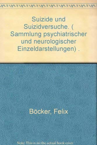 Suizide und Suizidversuche. In der Großstadt, dargestellt am Beispiel der Stadt Köln