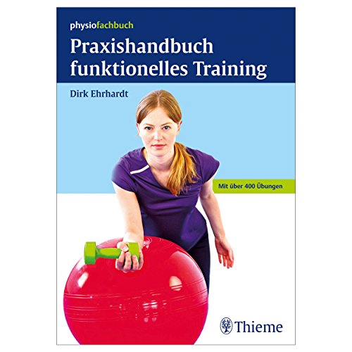 Stock image for Praxishandbuch funktionelles Training for sale by medimops