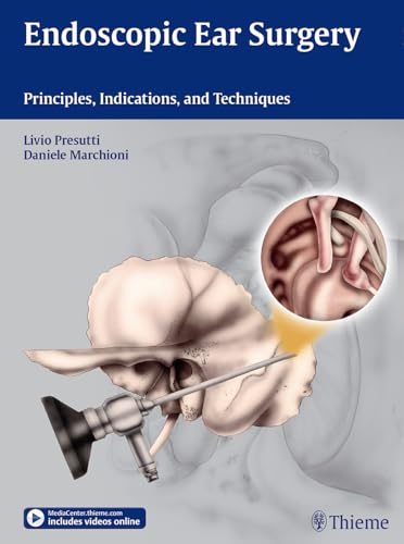 Stock image for Endoscopic Ear Surgery Principles, Indications, and Techniques for sale by PBShop.store UK