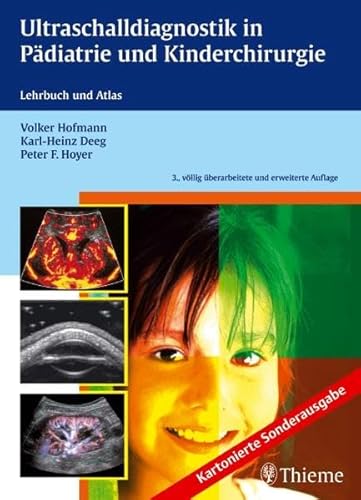 Beispielbild fr Ultraschalldiagnostik in Pdiatrie und Kinderchirurgie. Sonderausgabe: Lehrbuch und Atlas von Volker Hofmann, Karl-Heinz Deeg und Peter F. Hoyer Dieses Buch ist die Bibel der Ultraschalldiagnostik im Kindesalter mit sehr vielen Beispielen und Bildern. Gibt einen sehr guten berblick ber das gesamte Ultraschallgebiet, mit Referenzwerten. Kartonierte Ausgabe des renommierten Atlasses - Das Referenzwerk zum Nachschlagen bei unklaren Befunden, zum Bildvergleich und bei schwierigen Differenzialdiagnosen - ber 2.000 erstklassige vierfarbige Abbildungen - Fr eine sichere Beurteilung sonografischer Befunde Um nachzusehen. da schauen auch unsere Fachrzte imer wieder vor ihren Spezialsprechstunden rein. Ist aber zu gross um es als Lehrbuch zu betrachten. Ausser jemand hat da mehr Ergeiz ;-) Aber als Nachschlagewerk gibts nichts Besseres Klinik und Praxis Chirurgie Kinderchirurgie Medizin Pharmazie Pdiatrie Facharztprfung Pdiatrie Kinderchirurgie Kinderheilkunde Chirurgie Kinderradiologie zum Verkauf von BUCHSERVICE / ANTIQUARIAT Lars Lutzer