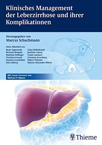 Beispielbild fr Klinisches Management der Leberzirrhose und ihrer Komplikationen. hrsg. von Marcus Schuchmann. Unter Mitarb. von Beate Appenrodt . zum Verkauf von Buchhandlung Neues Leben