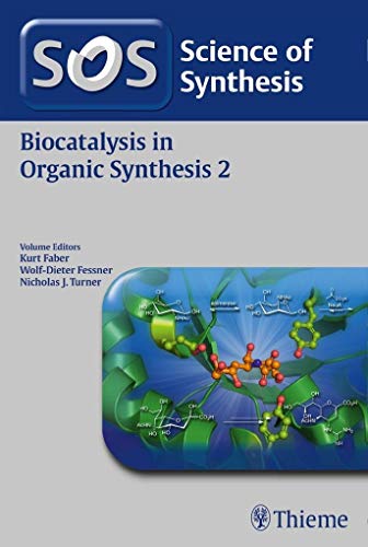 Stock image for Science of Synthesis: Biocatalysis in Organic Synthesis Vol. 2 for sale by Y-Not-Books