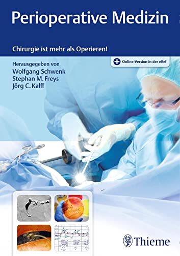 Stock image for Perioperative Medizin: Chirurgie ist mehr als operieren! for sale by medimops