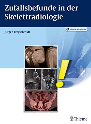 Stock image for Zufallsbefunde in der Skelettradiologie for sale by Jan Wieczorek