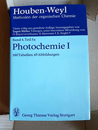 Imagen de archivo de Houben-Weyl, Methoden der organischen Chemie: Band IV/5a, Photochemie Teilband 1 a la venta por The Book Exchange