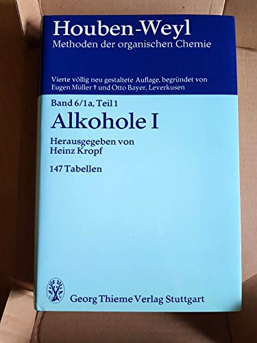 9783132039049: Methods of Organic Chemistry, Ln; Methoden der organischen Chemie, Ln, Bd.6/1a, Alkohole I