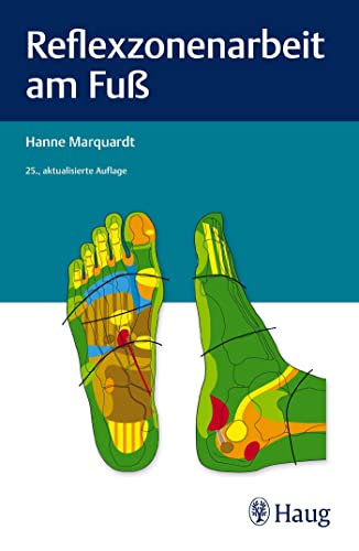 Reflexzonenarbeit am Fuß - Marquardt, Hanne