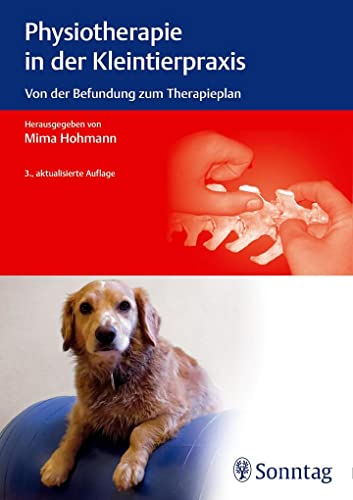 Imagen de archivo de Physiotherapie in der Kleintierpraxis: Von der Befundung zum Therapieplan a la venta por medimops