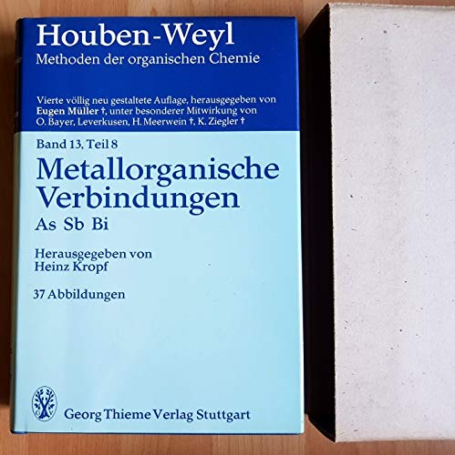 9783132147041: Methods of Organic Chemistry, Ln; Methoden der organischen Chemie, Ln, Bd.13/8, Metallorganische Verbindungen: Bd. XII/8