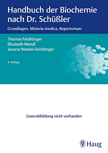 Beispielbild fr Handbuch der Biochemie nach Dr. Schler: Grundlagen, Materia medica, Repertorium zum Verkauf von Jasmin Berger