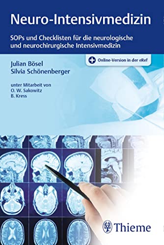 Beispielbild fr Neuro-Intensivmedizin: SOPs fr die neurologische und neurochirurgische Intensivmedizin zum Verkauf von medimops