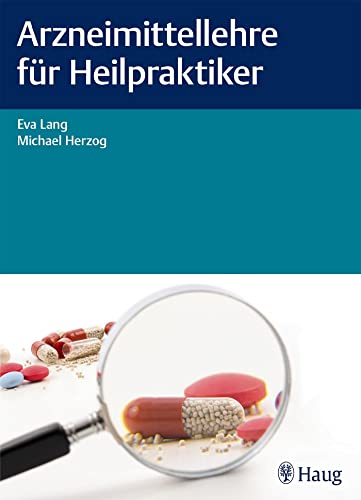 Beispielbild fr Arzneimittellehre fr Heilpraktiker zum Verkauf von Blackwell's