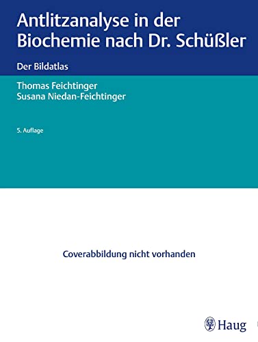 9783132419131: Antlitzanalyse in der Biochemie nach Dr. Schler: Der Bildatlas