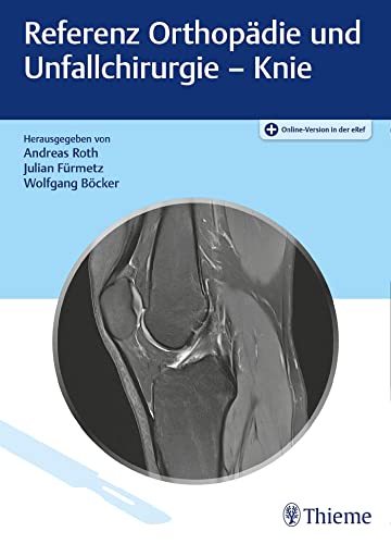 Imagen de archivo de Referenz Orthopdie und Unfallchirurgie: Knie a la venta por Brook Bookstore