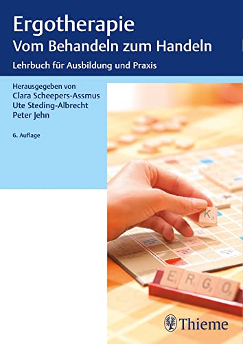 Stock image for Ergotherapie Vom Behandeln zum Handeln: Lehrbuch fr Ausbildung und Praxis for sale by Revaluation Books